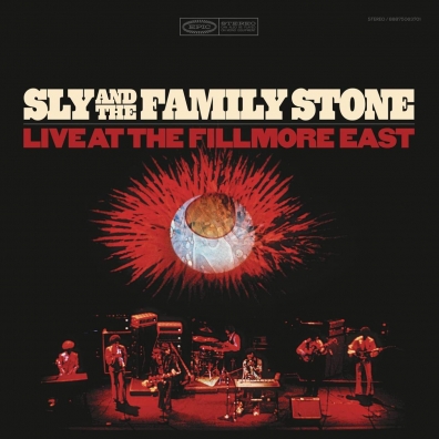 Sly & The Family Stone: Live At The Fillmore