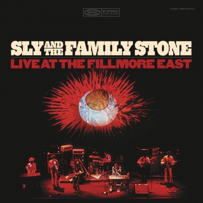 Live At The Fillmore Sly & The Family Stone: Live At The Fillmore