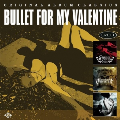 Bullet For My Valentine (Буллет Фор Май Валентайн): Original Album Classics