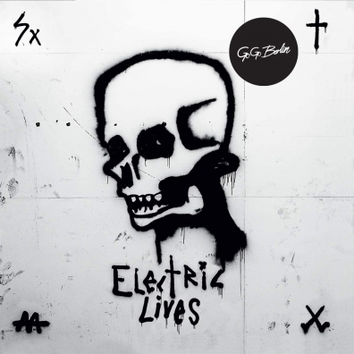 Go Go Berlin (Го Го Берлин): Electric Lives