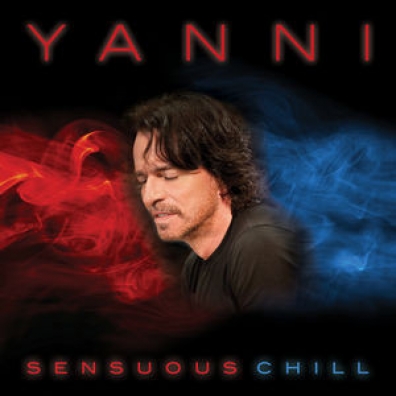 Yanni (Янни): Sensuous Chill