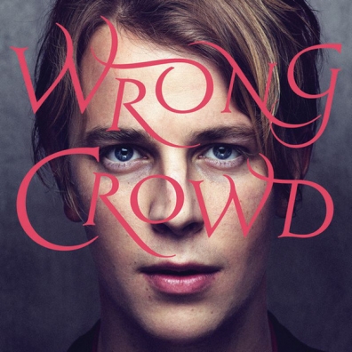 Wrong Crowd Tom Odell (Том Оделл): Wrong Crowd