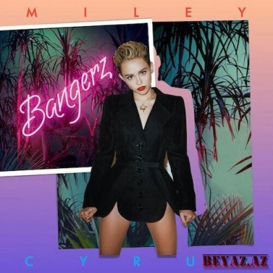 Miley Cyrus (Майли Сайрус): Bangerz