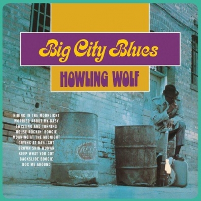Wolf Howlin: Big City Blues