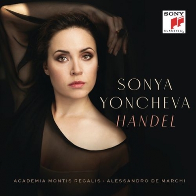 Sonya Yoncheva (Соня Йончева): Handel - Opera Arias
