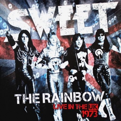 Sweet: The Rainbow (Sweet Live In The UK)