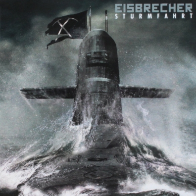 Eisbrecher (Исбрейчер): Sturmfahrt