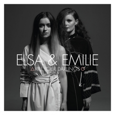 Elsa & Emilie (Эльза и Эмили): Kill Your Darlings