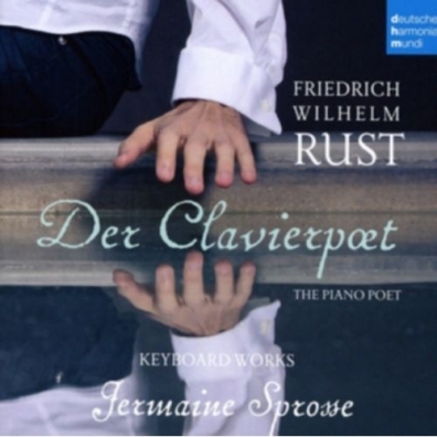 Friedrich Wilhelm Rust (Фридрих Вильям Раст): Der Clavierpoet
