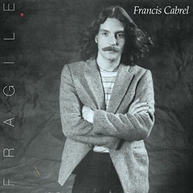 Fragile Francis Cabrel (Франсис Кабрель): Fragile