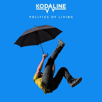 Kodaline (Кодалине): Politics Of Living