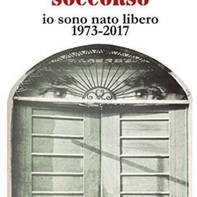 Banco Del Mutuo Soccorso (Банцо Дел Мутуо Соццорсо): Io Sono Nato Libero