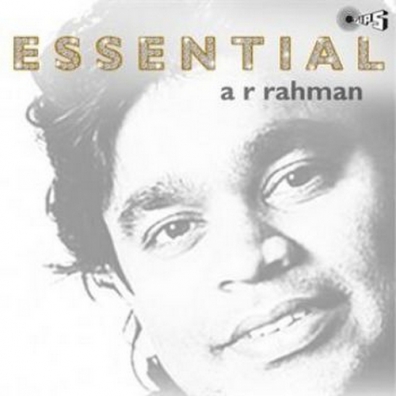 A.R. Rahman (А. Р. Рахман): The Essential