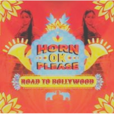 Horn Ok Please: The Road To Bollywood