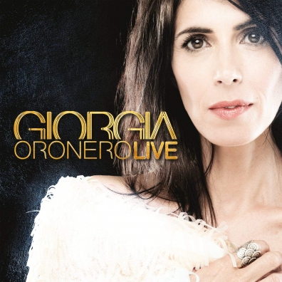 Giorgia (Джорджиа): Oronero Live