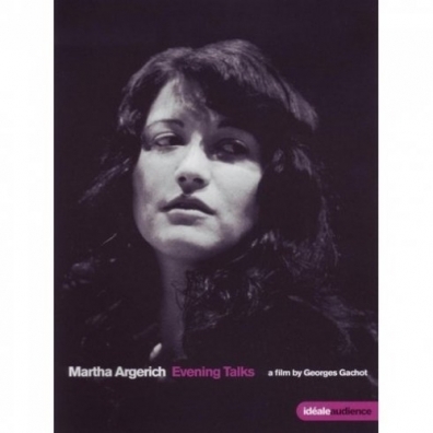 Georges Gachot (Жорж Гашо): Martha Argerich: Evening Talks (A Film By Georges Gachot)