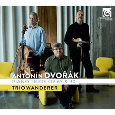 Trio Wanderer (Трио Скиталец): Dvorak / Piano Trios Op.65 & 90/Trio Wanderer