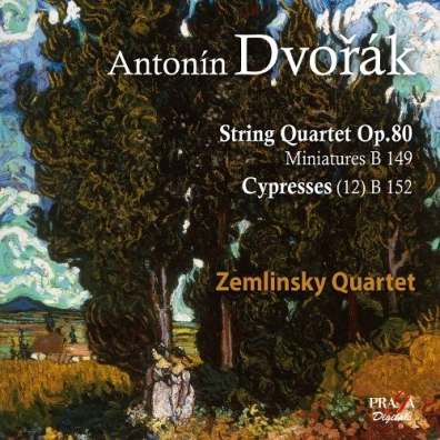 Zemlinsky Quartet (Землински Квартет): Dvorak / Quartet No 8 Op. 80. Miniatures Op. 75A, B. 149/Quatuor Zemlinsky