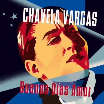 Chavela Vargas (Чавела Варгас): Buenos Dias Amor