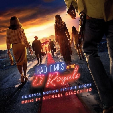 Michael Giacchino (Майкл Джаккино): Bad Times at the El Royale