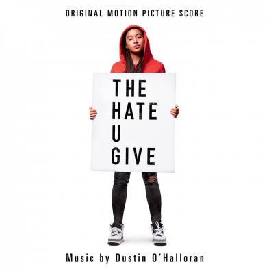 Dustin O'Halloran (Дастин О’Хэллоран): The hate U Give