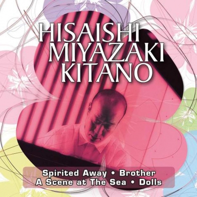 Joe Hisaishi (Дзё Хисаиси): Hisaishi - Miyazaki - Kitano