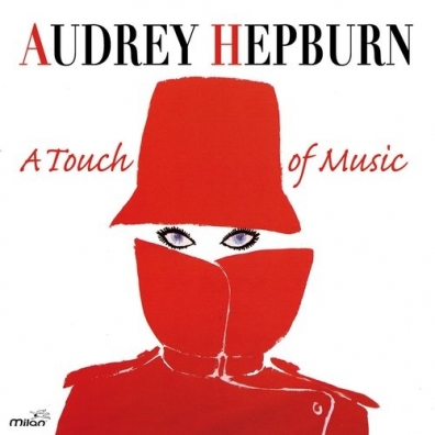 Audrey Hepburn (Одри Хепберн): Audrey Hepburn - A Touch Of Music