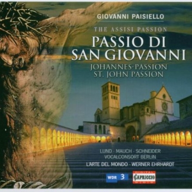 Giovanni Paisiello (Джованни Паизиелло): Paisiello: Johannes-Passion