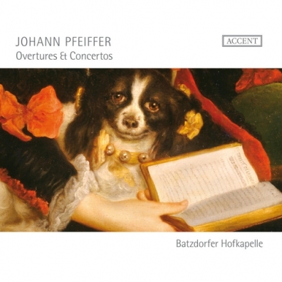 Johann Pfeiffer (Иоганн Пфайффер): Overtures & Concertos