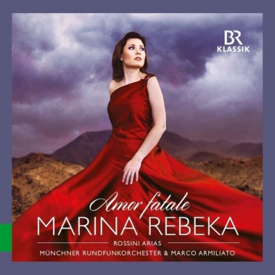 Marina Rebeka (Марина Ребека): Rossini: Amor Fatale - Arias From The Operas