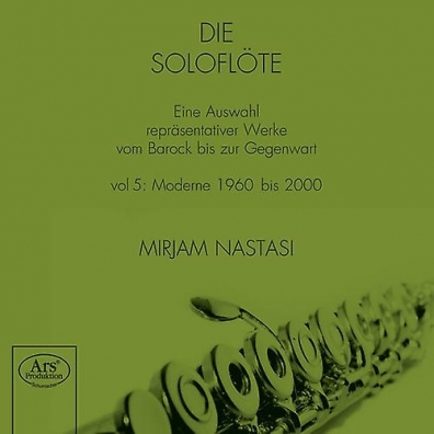 Mirjam Nastasi (Мириам Настаси): The Solo Flute Vol.5: Works By Denissow, Tomasi Et. Al./Mirjam Nastasi (Flute)