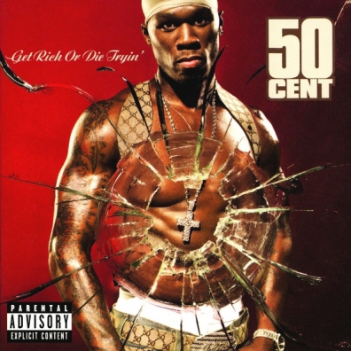 50 Cent (50 центов): Get Rich Or Die Tryin