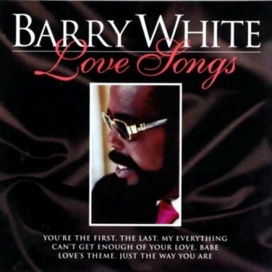 Barry White (Барри Уайт): Love Songs