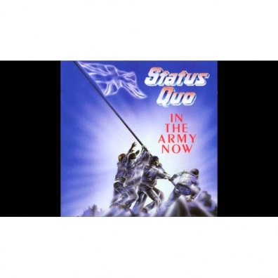 Status Quo (Статус Кво): In The Army Now