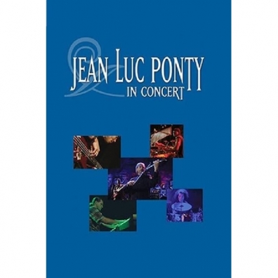 Jean-Luc Ponty (Жан-Люк Понти): Live In Concert