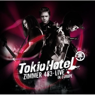 Tokio Hotel (Токио Хотел): Zimmer 483 - Live In Europe