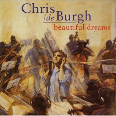 Chris De Burgh (Крис де Бург): Beautiful Dreams