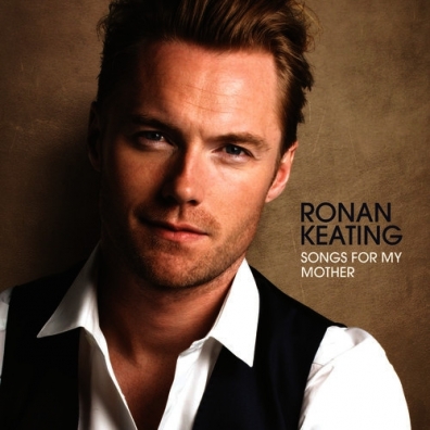 Ronan Keating (Ронан Китинг): Songs For My Mother