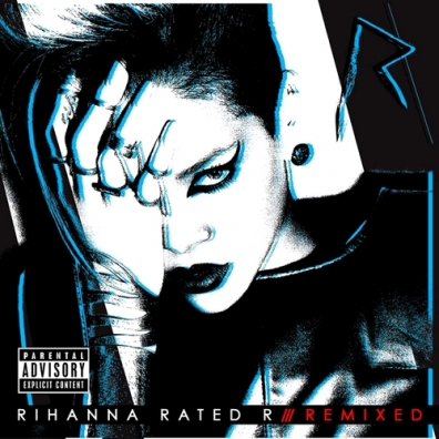 Rated R: Remixed Rihanna (Рианна): Rated R: Remixed