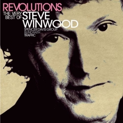 Revolutions: The Very Best Of Steve Winwood (Стив Уинвуд): Revolutions: The Very Best Of