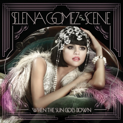 When The Sun Goes Down Selena Gomez (Селена Гомес): When The Sun Goes Down