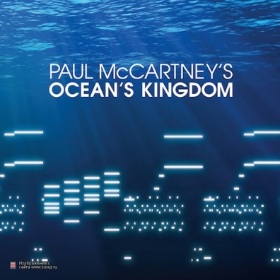 Ocean's Kingdom Paul McCartney (Пол Маккартни): Ocean's Kingdom