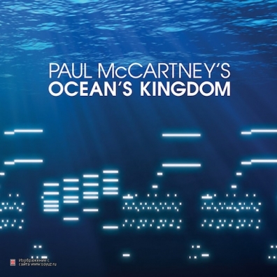 Paul McCartney (Пол Маккартни): Ocean's Kingdom