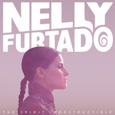 The Spirit Indestructible Nelly Furtado (Нелли Фуртадо): The Spirit Indestructible