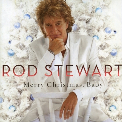 Rod Stewart (Род Стюарт): Merry Christmas, Baby