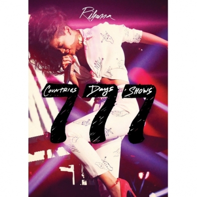 777 TOUR…7countries7days7shows Rihanna (Рианна): 777 TOUR…7countries7days7shows