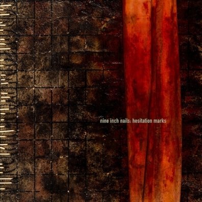 Nine Inch Nails (Найн Инч Найлс): Hesitation Marks
