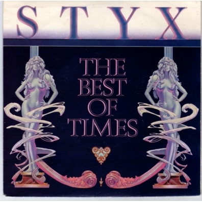 The Best Of Times Styx (Стикс): The Best Of Times