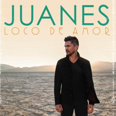 Loco De Amor Juanes (Хуанес): Loco De Amor