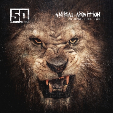 50 Cent (50 центов): Animal Ambition: An Untamed Desire To Win